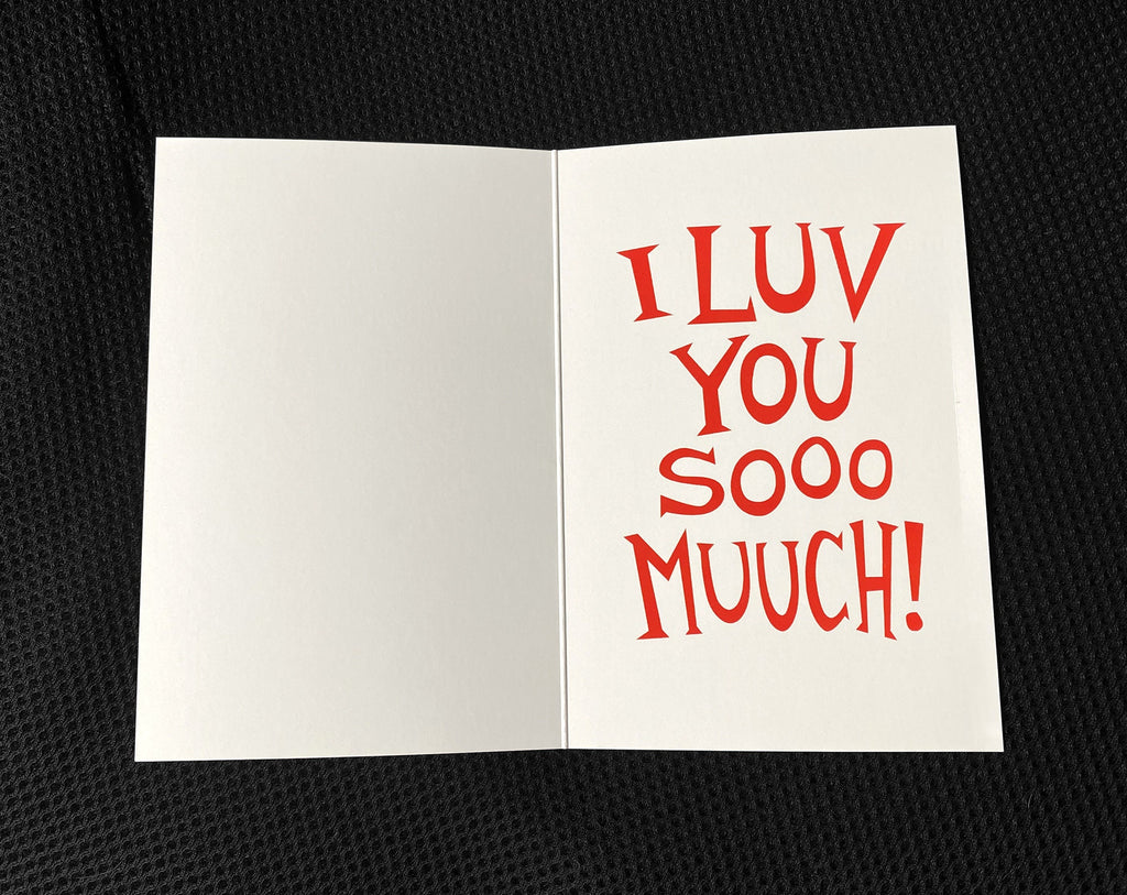 I Love You Sooo Muuch! Disasterina Valentine's Day Card