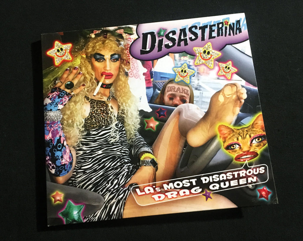 LA's Most Disastrous Drag Queen - Disasterina CD