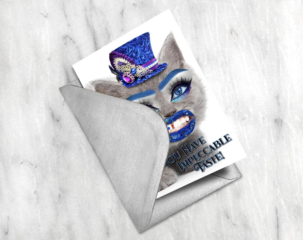You Have Impeccable Taste Greeting Card