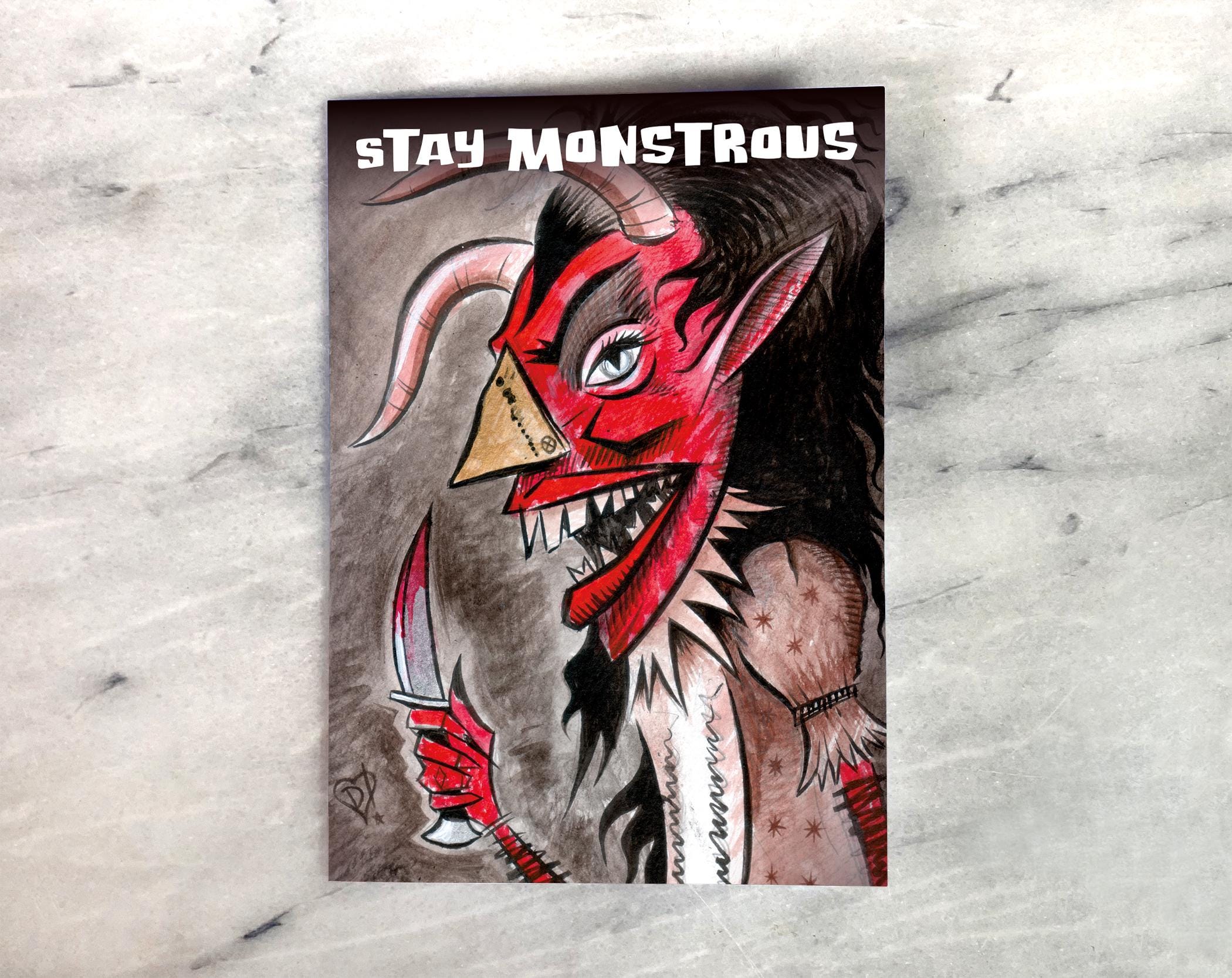 Stay Monstrous Greeting Card