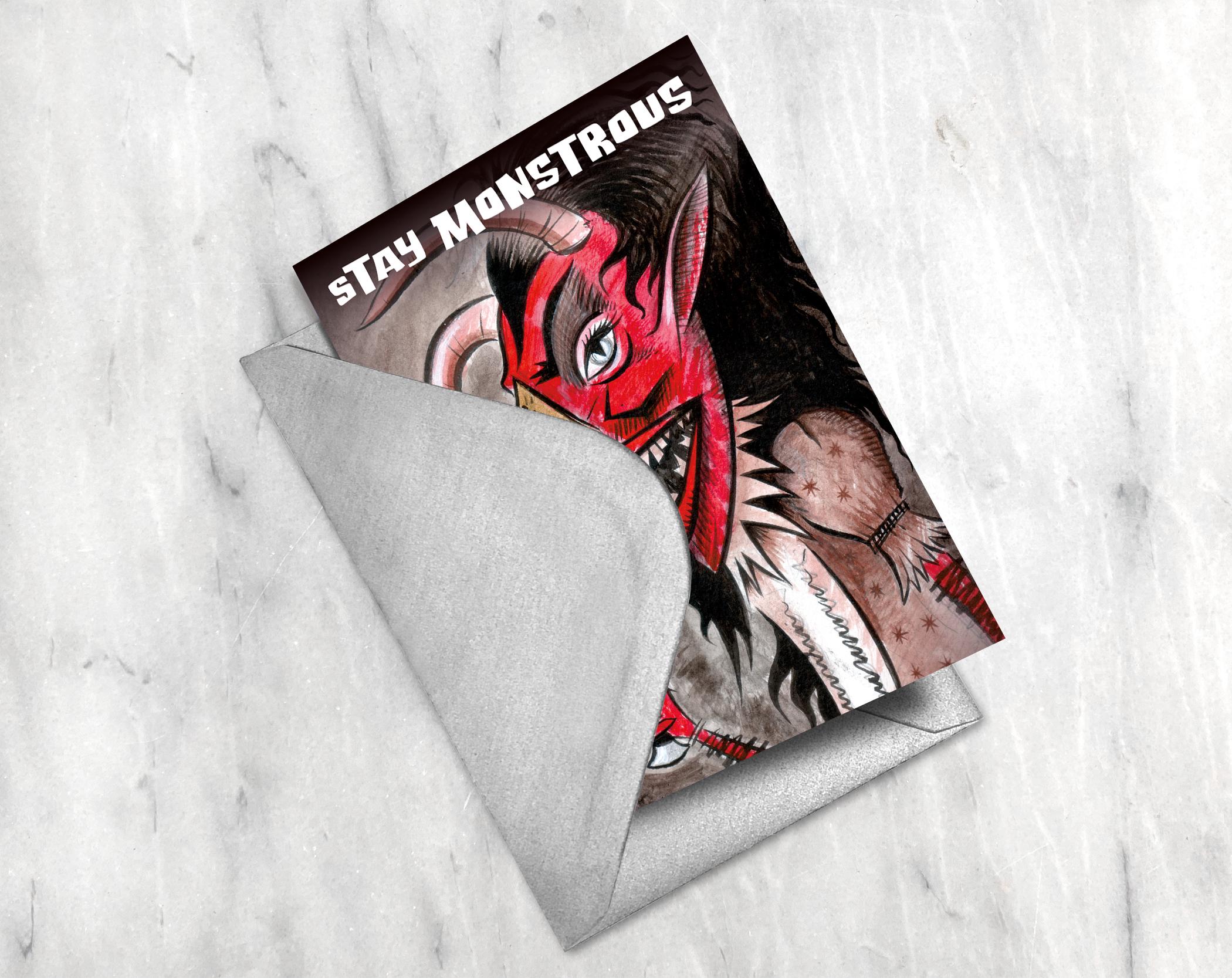 Stay Monstrous Greeting Card