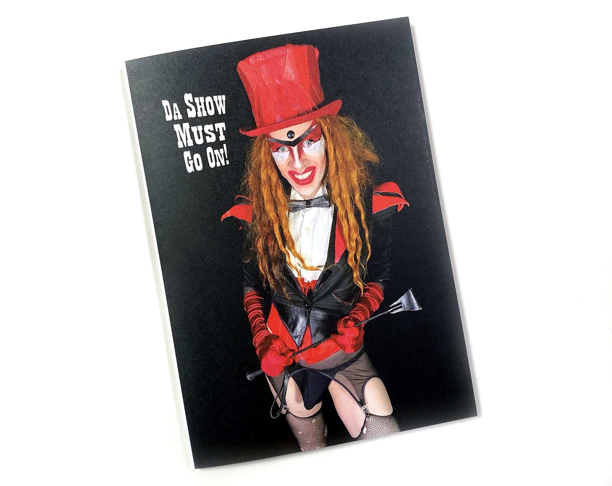 Da Show Must Go On Greeting Card